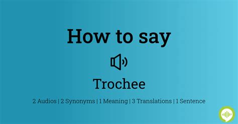 how to pronounce trochee.